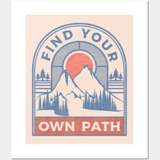 Find Your Own Path Posters and Art